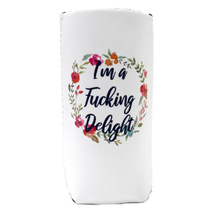 I'm a Delight Slim Koozie