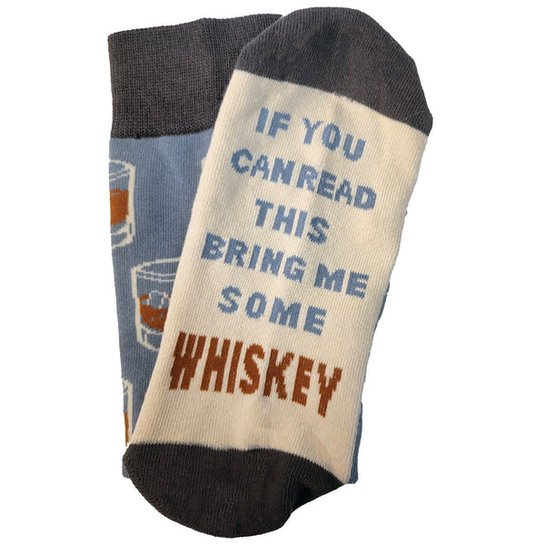 If You Can Read This Bring Me Some Whiskey
