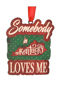 Somebody in Kentucky Loves Me Printed Wooden Ornament