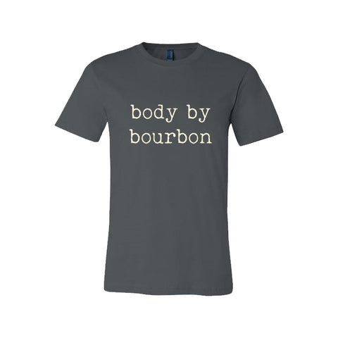 Body By Bourbon Unisex T-Shirt
