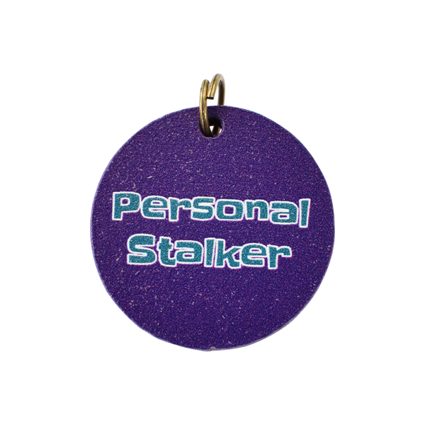 Personal Stalker Dog Tag