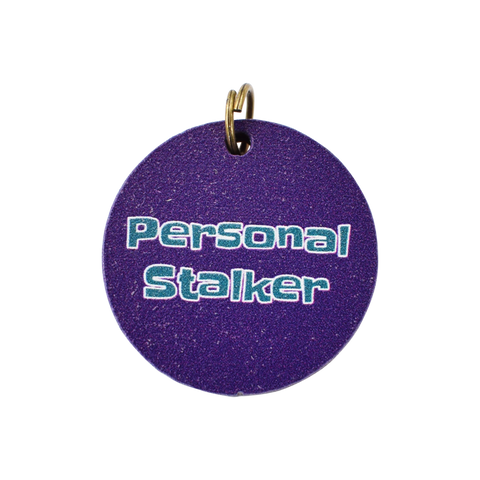 Personal Stalker Dog Tag