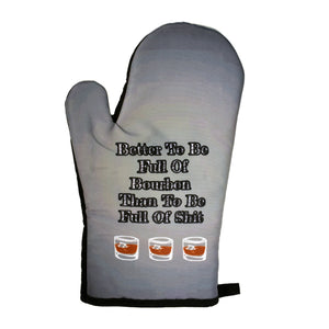 Better to Be Full of Bourbon Oven Mitt