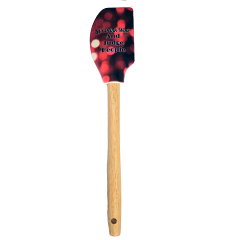 Let's Drink Wine and Judge People Spatula